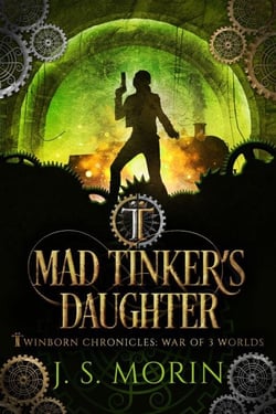 Mad Tinker's Daughter - Twinborn Chronicles, #4
