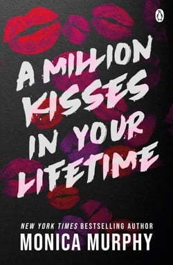 A Million Kisses In Your Lifetime - The steamy and utterly addictive TikTok sensation
