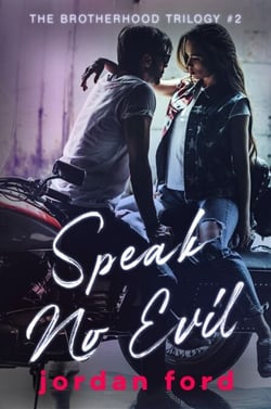 Speak No Evil - Brotherhood Trilogy, #2