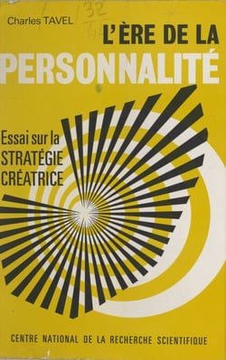 L'ère de la personnalité : essai sur la stratégie créatrice