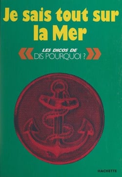 Je sais tout sur la mer