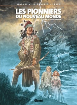 Les Pionniers du nouveau monde - Tome 22 - Jours d'orage