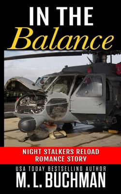 In the Balance: a Military Romance Story - Night Stalkers Reload Stories, #4