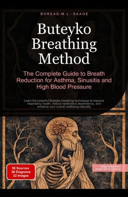 Buteyko Breathing Method: The Complete Guide to Breath Reduction for Asthma, Sinusitis and High Blood Pressure - Breathing technique (EN), #3