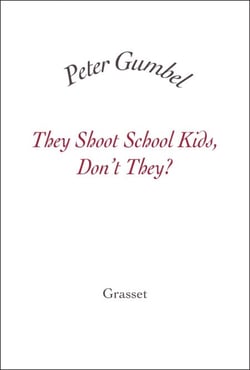 They Shoot School Kids, Don't They?