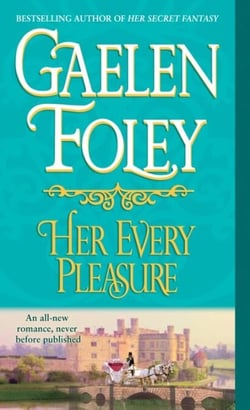 Her Every Pleasure - A Novel