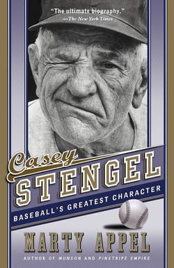 Casey Stengel - Baseball's Greatest Character