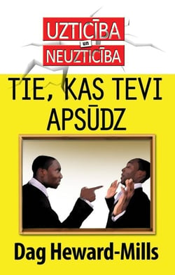 Tie, kas tevi apsūdz