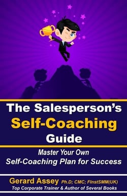 The Salesperson’s Self-Coaching Guide: Master Your Own Self-Coaching Plan for Success
