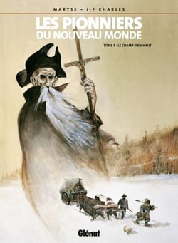 Les Pionniers du nouveau monde - Tome 03 - Le Champ d'en-haut