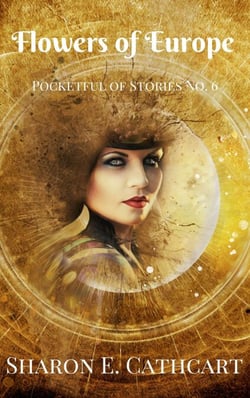 Flowers of Europe - Pocketful of Stories, #6