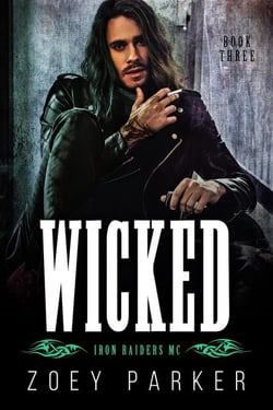 Wicked (Book 3) - Iron Raiders MC, #3