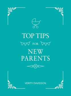 Top Tips for New Parents - Practical Advice for First-Time Parents