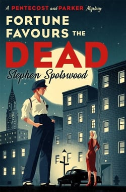 Fortune Favours the Dead - A dazzling murder mystery set in 1940s New York