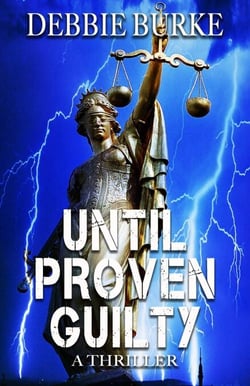 Until Proven Guilty - Tawny Lindholm Thrillers, #7