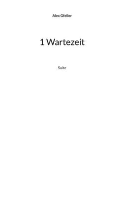1 Wartezeit - Suite