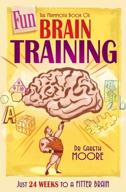 The Mammoth Book of Fun Brain-Training - A puzzle a day for a year – Hanjie, Futoshiki, Slitherlink and many more
