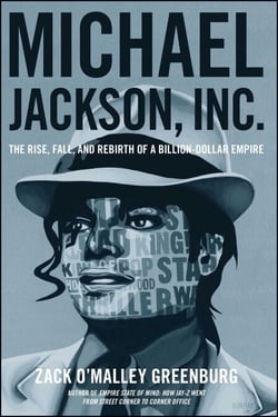 Michael Jackson, Inc. - The Rise, Fall, and Rebirth of a Billion-Dollar Empire