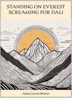 Standing On Everest Screaming For Dali - Verses Of The Broken, #16