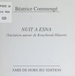 Nuit à Esna - Variation autour de Kouchiouk-Hânem
