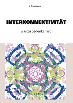 Interkonnektivität - oder was zu bedenken ist