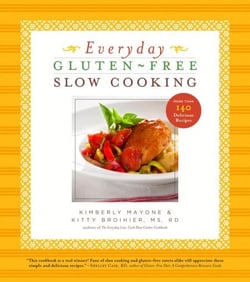 Everyday Gluten-Free Slow Cooking - More Than 140 Delicious Recipes