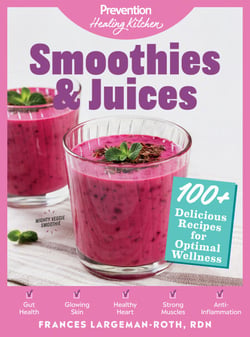Smoothies &amp; Juices: Prevention Healing Kitchen - 100+ Delicious Recipes for Optimal Wellness