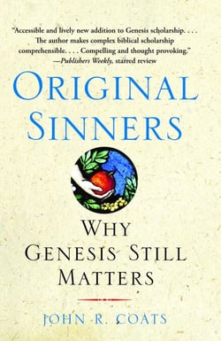 Original Sinners - A New Interpretation of Genesis