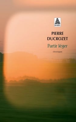 Partir léger - Un an de chroniques dans Libération