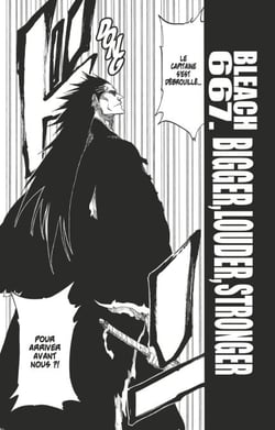 Bleach - T73 - Chapitre 667 - BIGGER, LOUDER, STRONGER