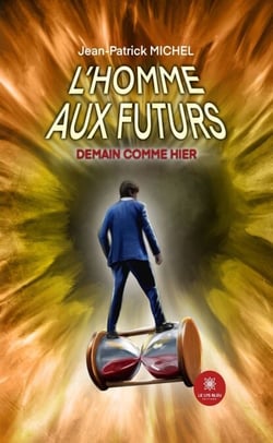 L’homme aux futurs