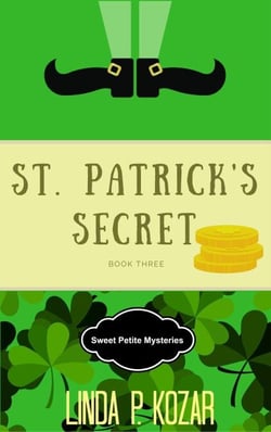 St. Patrick's Secret - Sweet Petite Mysteries, #3