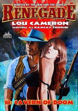 Renegade 18: Cavern of Doom - Renegade - Captain Gringo Western, #18