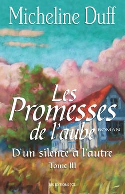 Les Promesses de l'aube - Suite du roman La Lumière des mots