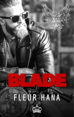 Blade - (Phoenix Ashes - Génération 2 - Tome 1)