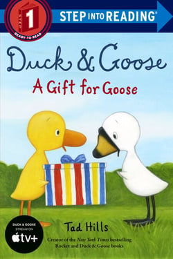 Duck &amp; Goose, A Gift for Goose