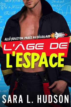 L’A^ge de l’Espace: Allô Houston, parés au décollage - Série de L'Espace, #0.5