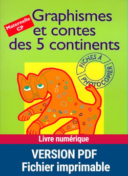 Graphismes et contes des 5 continents - MS - GS - CP