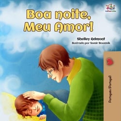 Boa noite, Meu Amor! - Portuguese - Portugal Bedtime Collection