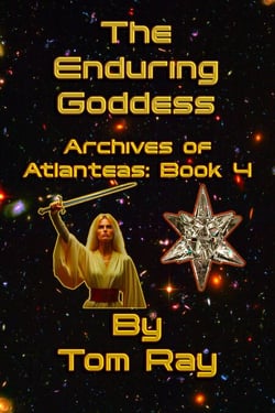 The Enduring Goddess - Archives of Atlanteas, #4