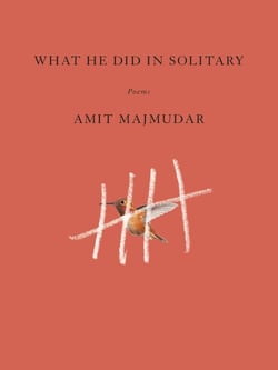 What He Did in Solitary - Poems
