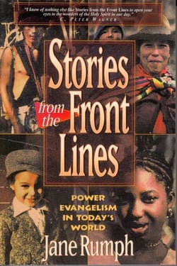 Stories from the Front Lines: Power Evangelism in Today's World