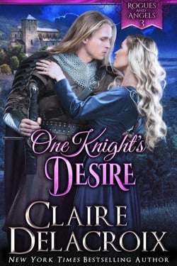 One Knight's Desire - Rogues &amp; Angels, #3