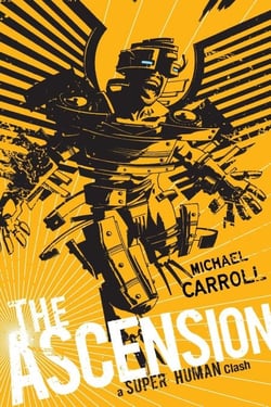 The Ascension: A Super Human Clash - A Super Human Clash