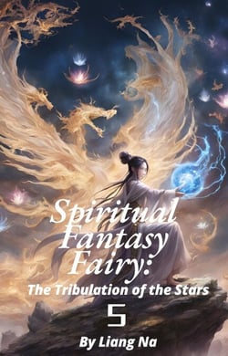 Spiritual Fantasy Fairy: The Tribulation of the Stars - Spiritual Fantasy Fairy, #5