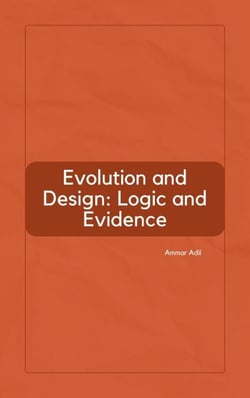 Evolution and Design: Logic and Evidence