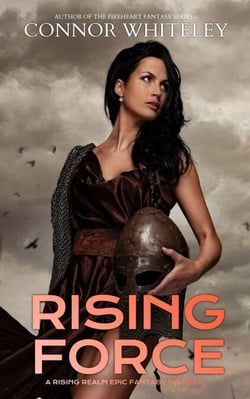 Rising Force: A Rising Realm Epic Fantasy Novella - The Rising Realm Epic Fantasy Series, #3