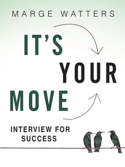Interview For Success - It’s Your Move