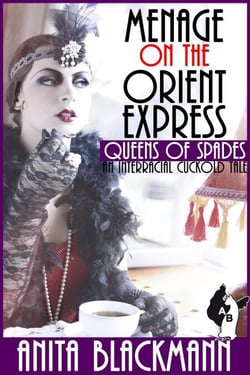 Menage on the Orient Express (Queens of Spades): An Interracial Cuckold Tale - Queens of Spades, #5