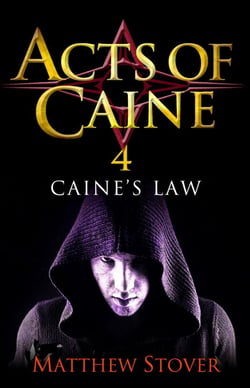 Caine's Law - Book 4 of the Acts of Caine